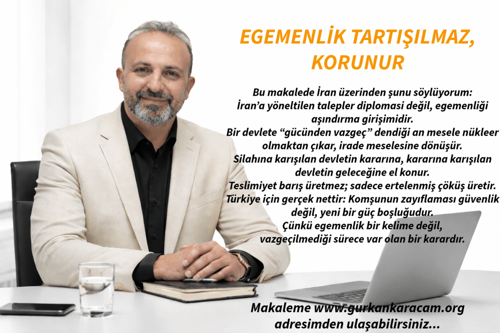 EGEMENLİK TARTIŞILMAZ,KORUNUR