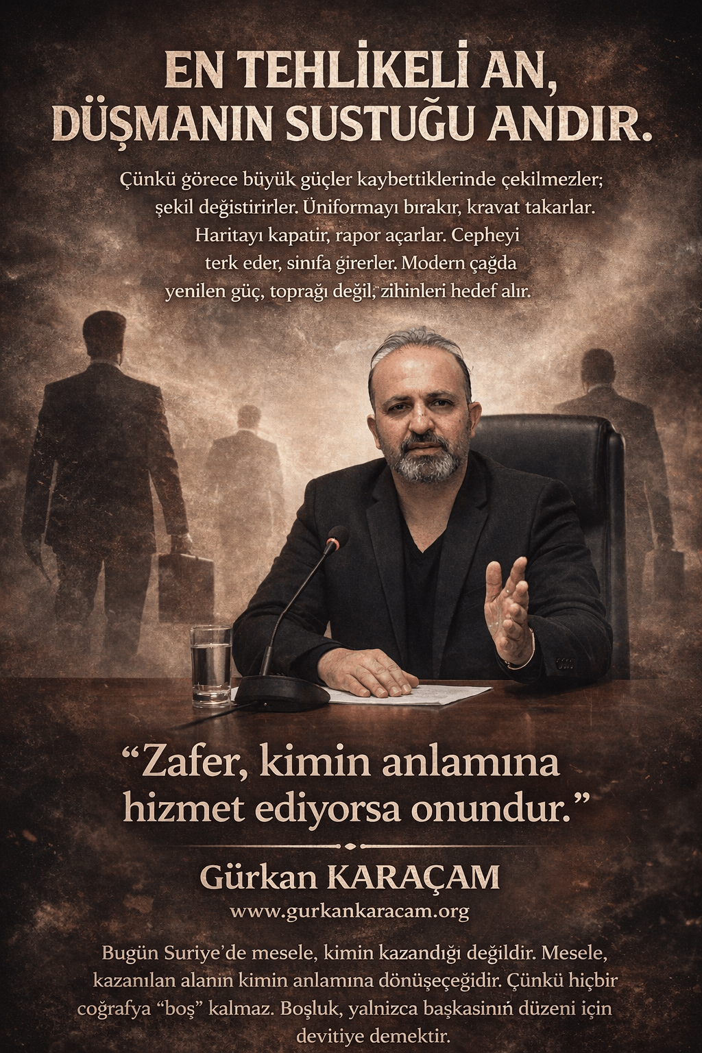 ZAFERİN ADI KONMADIYSA, ZAFER HENÜZ TAMAMLANMAMIŞTIR