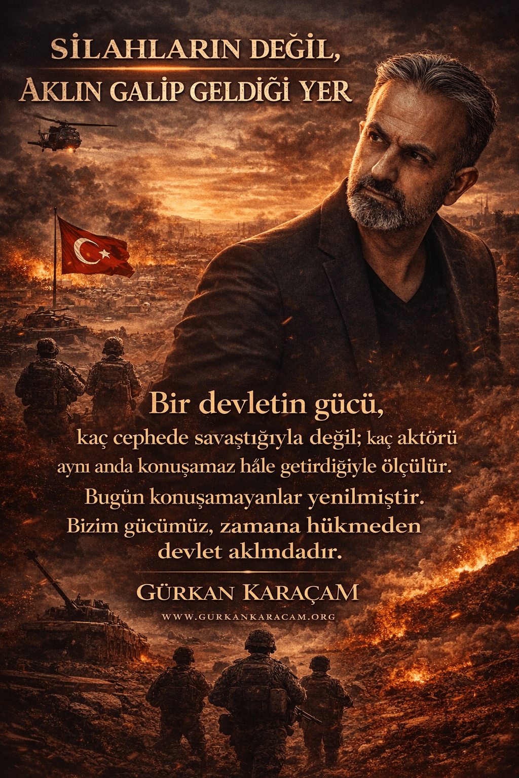 SİLAHLARIN DEĞİL, AKLIN GALİP GELDİĞİ YER