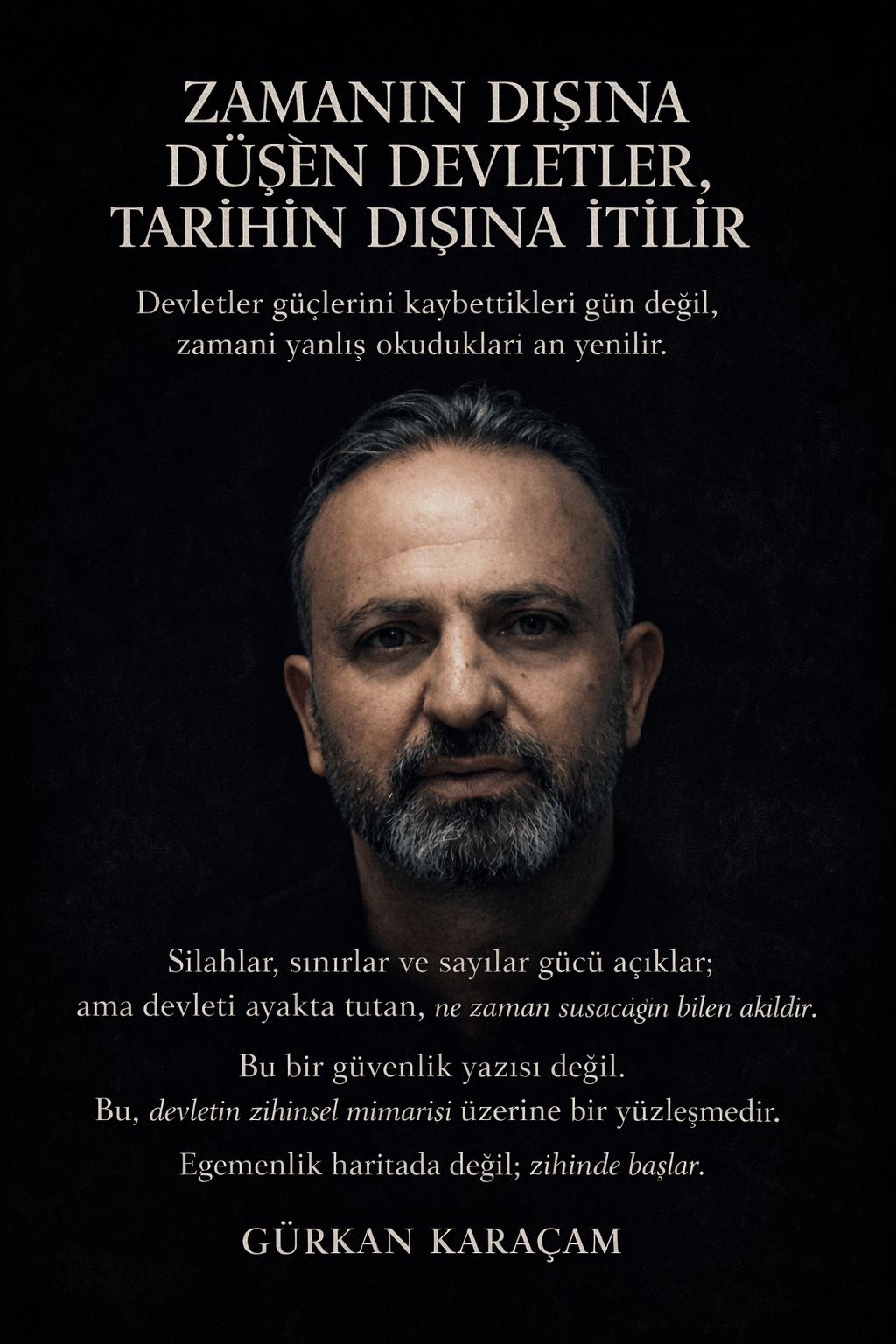 ZAMANIN DIŞINA DÜŞEN DEVLETLER, TARİHİN DIŞINA&nbsp;İTİLİR