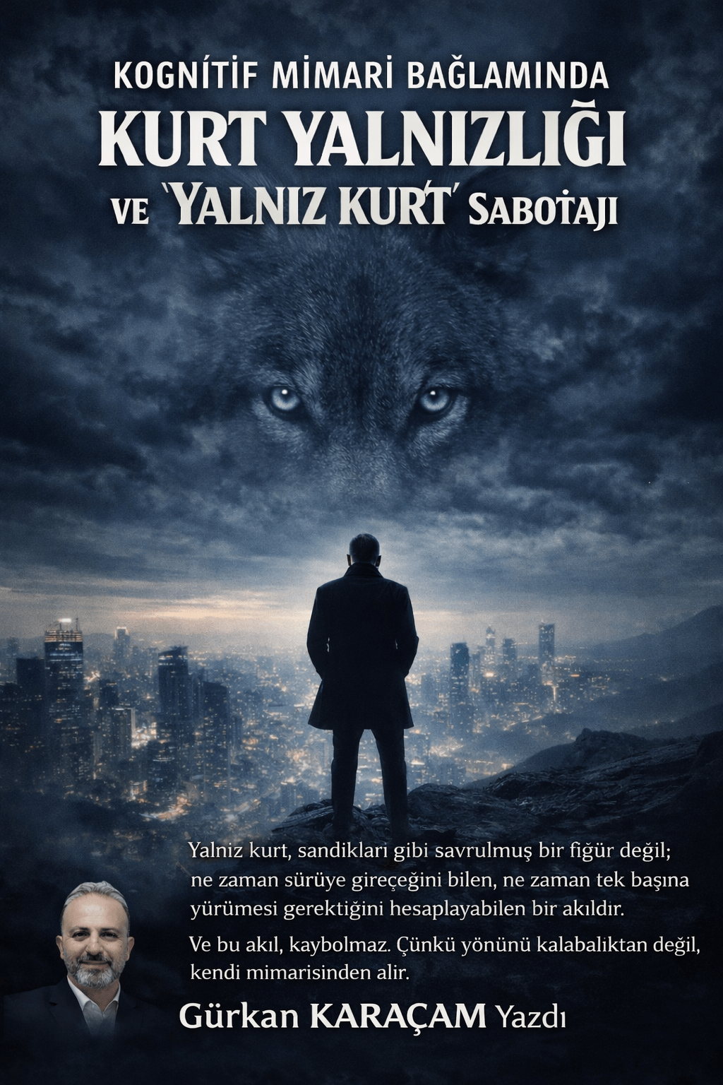 Kognitif Mimari Bağlamında Kurt Yalnızlığı ve “Yalnız Kurt”&nbsp;Sabotajı