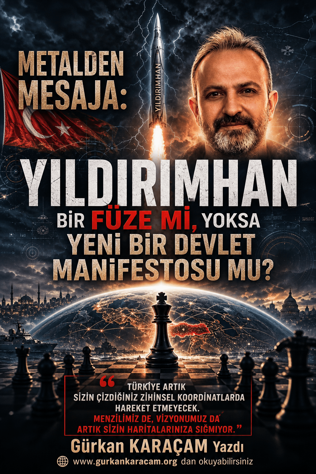 Metalden Mesaja: YILDIRIMHAN Bir Füze Mi, Yoksa Yeni Bir Devlet Manifestosu&nbsp;Mu?