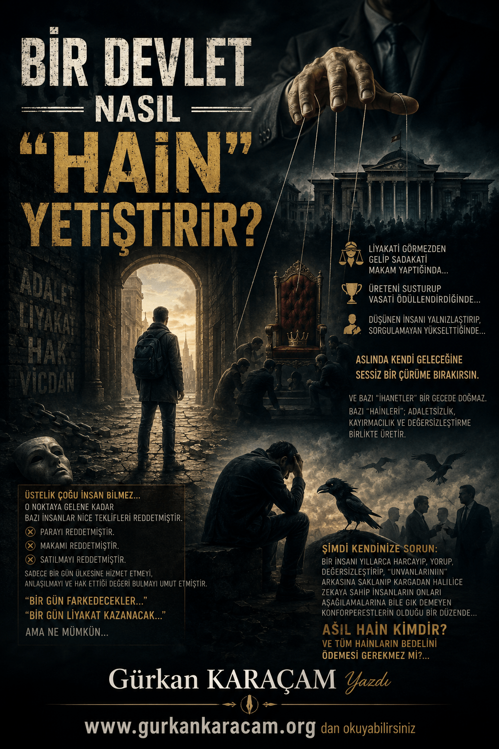 Bir Devlet Nasıl “Hain”&nbsp;Yetiştirir?